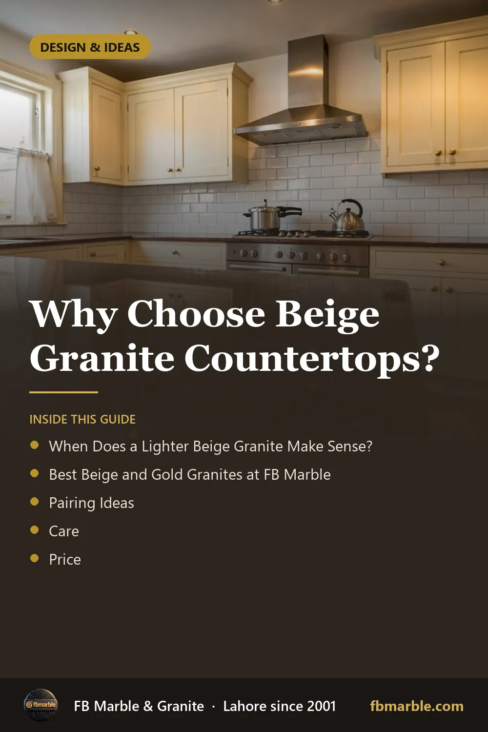 Pinterest graphic: Why Choose Beige Granite Countertops? – FB Marble guide